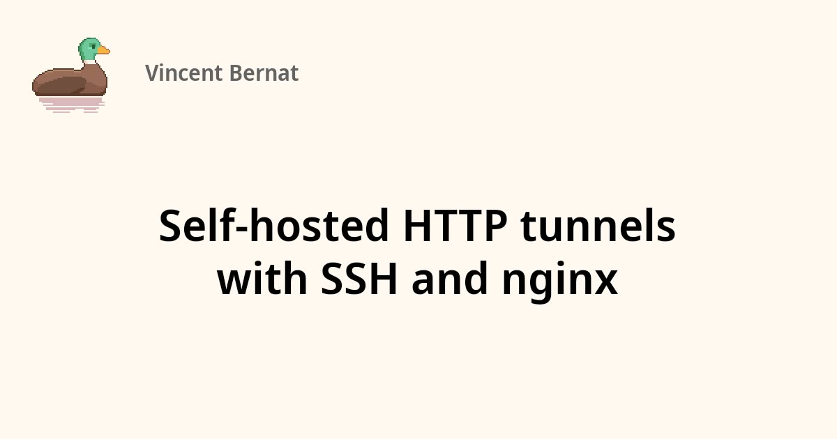 用SSH和Nginx搭建自托管HTTP隧道